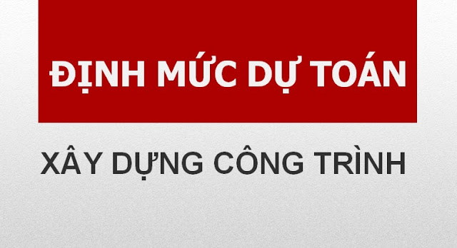 Dinh muc du toan xay dung